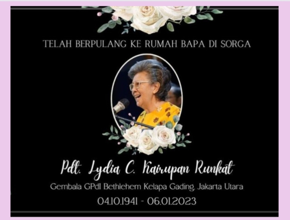RIP Ibu Pdt. Lydia C Kairupan Runkat 6 Jan 2023